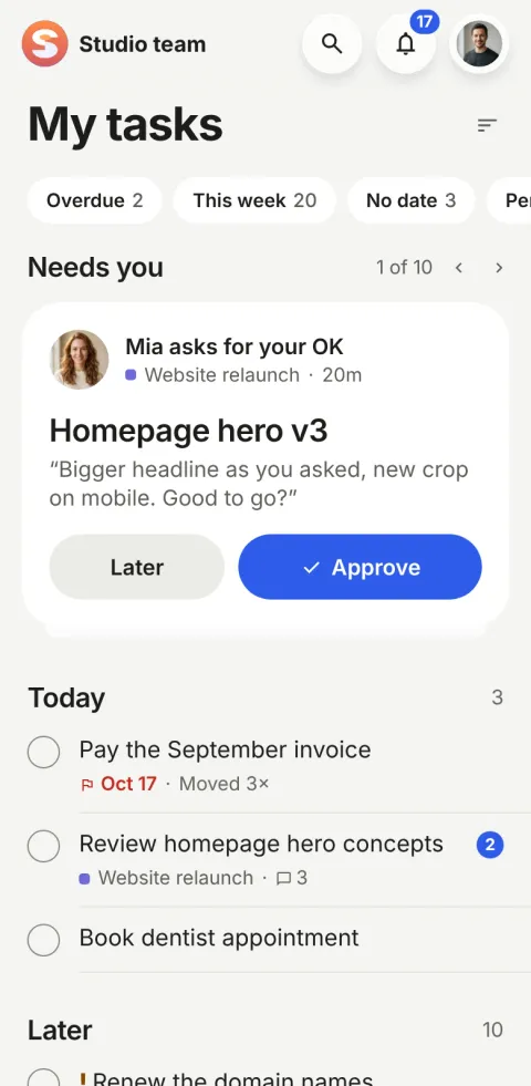 My tasks in the app: “Needs you · 1 of 10” over a card reading “Mia asks for your OK · Homepage hero v3” with Later and Approve, then Today with three tasks.